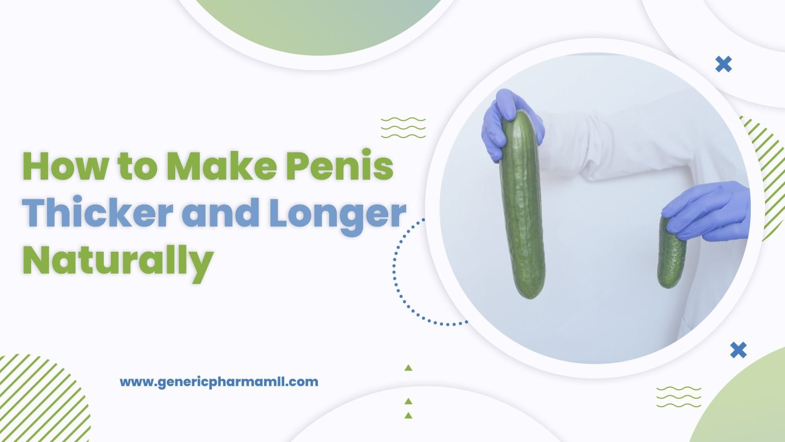 How To Make Pennis Thicker And Longer Naturally